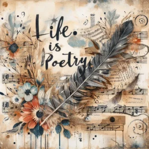 Life is Poetry